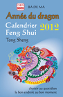 Calendrier agenda feng shui 2024 - année du dragon - Badema - Librairie  Eyrolles